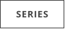 SERIES